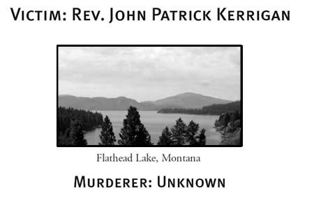 Victim: Rev. John Patrick Kerrigan. Flathead Lake image